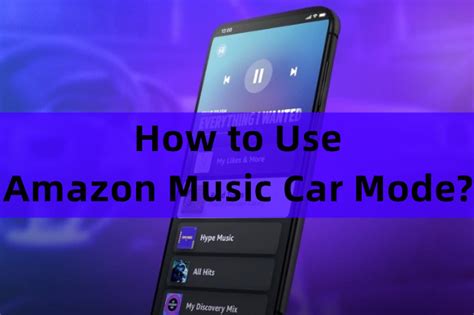 What is Car Mode on Amazon Music: A Symphony of Convenience and Chaos